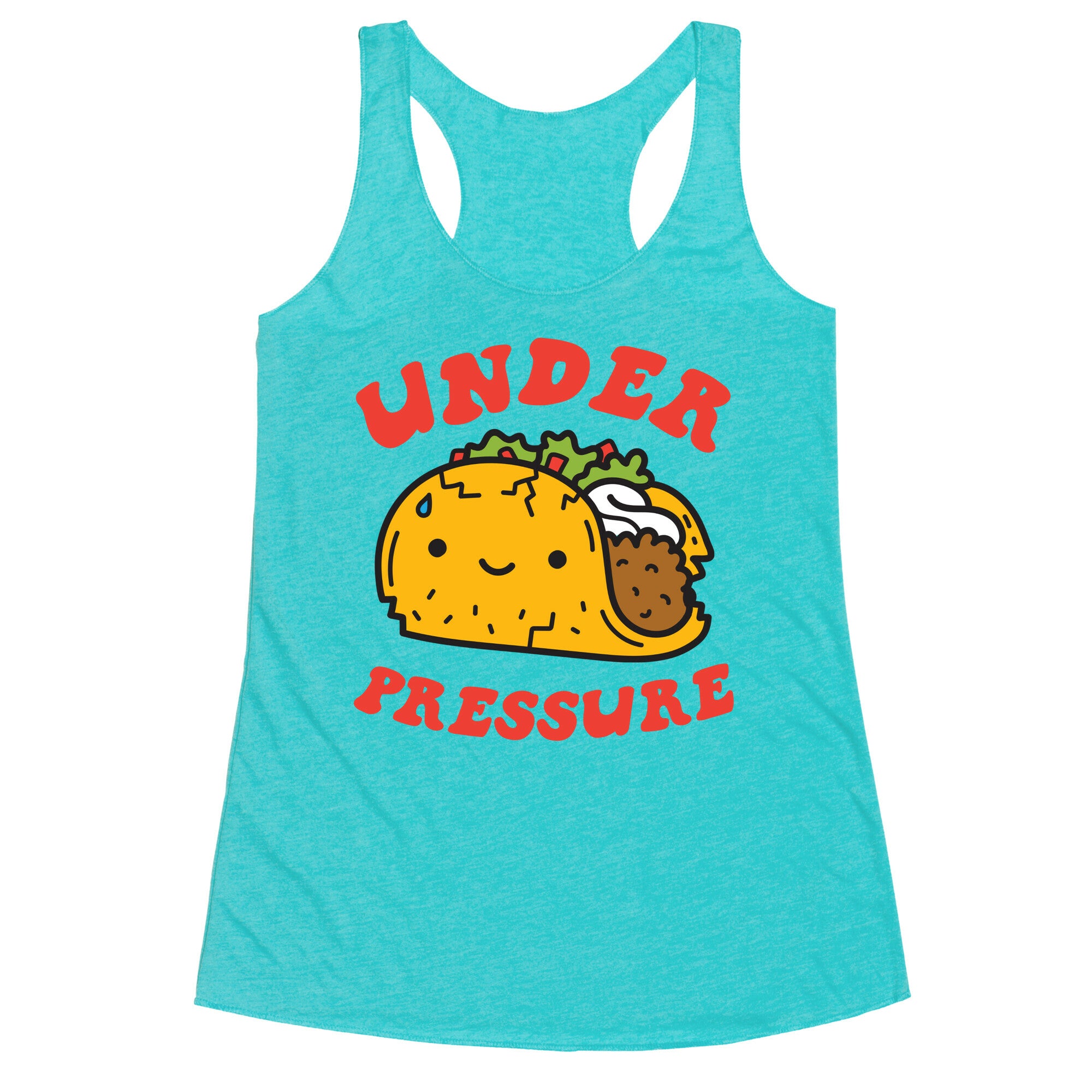 Under Pressure (Taco) Racerback Tank
